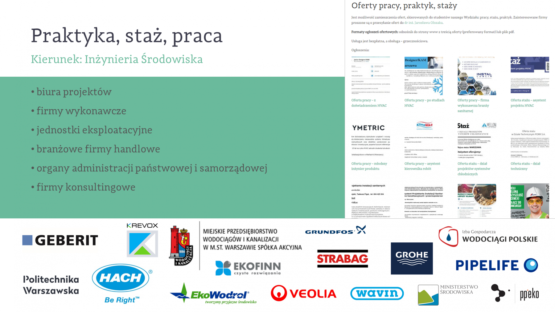 Zapraszamy do zapoznania się z prezentacją na temat specjalności: Zaopatrzenie w Wodę i Odprowadzanie Ścieków