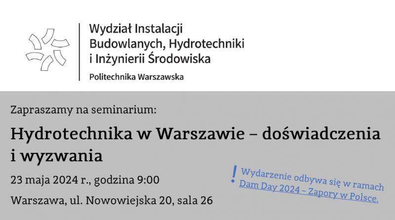 Zaproszenie na seminarium: Hydrotechnika w Warszawie – doświadczenia i wyzwania