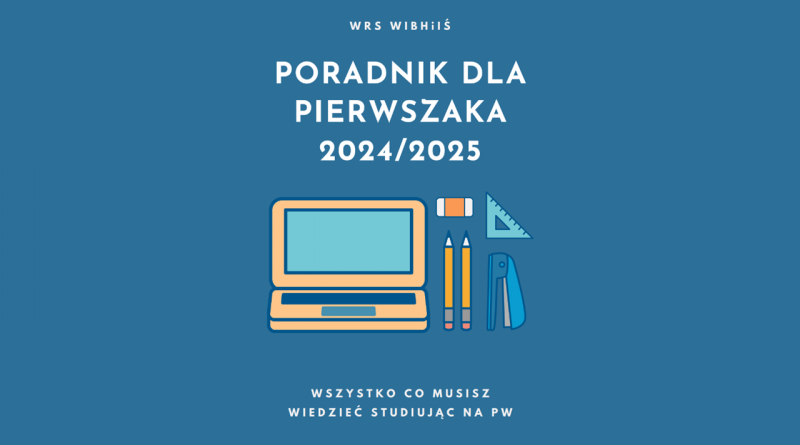 Poradnik dla Pierwszaka 2024/2025